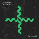 Giovanni de Fermo - Bassmaul (Original Mix)