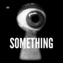 Lace - Something