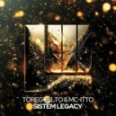 Toregualto & MC-ITTO - Sistem Legacy (Original Mix)