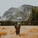 XLM - Just for You (Sylent Rain Extended Mix)