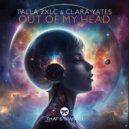 Talla 2XLC & Clara Yates - Out Of My Head (Extended Mix)