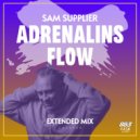 Sam Supplier - Adrenalins Flow (Extended Mix)