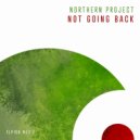 Northern Project - Not Going Back (Extended Mix)
