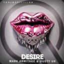 Mark Armitage & Dusty (UK) - Desire (Edit)