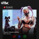 Crypton, GMAXX, ABTEQ - TOXIC (Extended Mix)