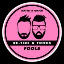 Re-Tide & Fond8 - Fools
