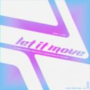 Chané - Let It Move (Original Mix)