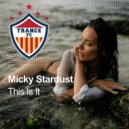 Micky Stardust - This Is It (Extended)