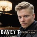 Davey T Hamilton - Have a Little Faith in Me ()