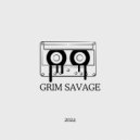 Grim Savage - Only Da Gang ()