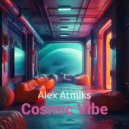 Alex Atmiks - Cosmic Vibe