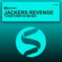 Jackers Revenge - Together In Music (Original Mix)
