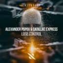 Alexander Popov, Cadillac Exp - Lose Control