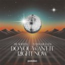 Yann Muller, DE SOFFER - Do You Want It Right Now (Extended Mix)