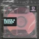Block & Crown - Goin\' Nowhere (Original Mix)