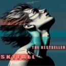 The Bestseller - Skyfall (Original Mix)