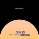 Axwell & Ingrosso - Sun Is Shining