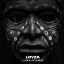 LOYZA - Losing My Mind (Original Mix)