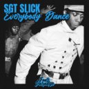 Sgt Slick - Everybody Dance (Extended Mix)