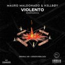 Mauro Maldonado, H3LLBØY - Violento