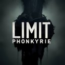 Phonkyrie - Limit (Instrumental)