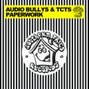 Audio Bullys & TCTS - Paperwork (Original Mix)