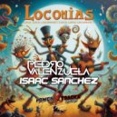 Pedro Valenzuela & Isaac Sanchez - Locomias!!! (Original Mix)