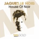 Jaques Le Noir - Whatever