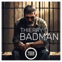 Thierry D & Tezza - Bad Man (Remix)