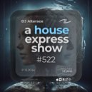 Alterace - A House Express Show #522 ()