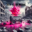 Epicclubnaia - Hot club music (Mix)