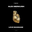Alex Merkush - Love Message (Original Mix)
