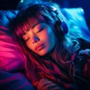 Lofi City Colours & Lofi Comfort & Lofi DreamHop - Vibes Smooth Slumber Path