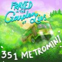 351Metromini & CONF!RM & Evilside & SMWLAYY - Frayed in the Garden of Lies (feat. CONF!RM, Evilside & SMWLAYY) ()