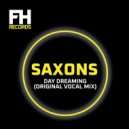 Saxons - Day Dreaming (Original Vocal Mix)