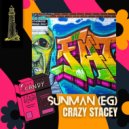 Sunman (EG) - Crazy Stacey (Dub Mix)