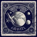 Samantha Loveridge, FOTN, Keepa - Gravity (Original Mix)