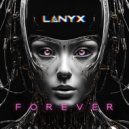 Lanyx - Forever (Original Mix)