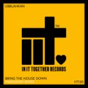 Ubblahkan - Bring The House Down (Manodom Remix)