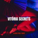 DJOWW - Vitória Secret\'s (Original Mix)