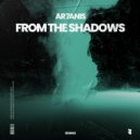AR7ANIS - From the Shadows