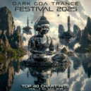 DoctorSpook & Goa Doc & Goa Trance - Dark Goa Trance Festival 2025 Top 40 Chart Hits, Vol. 7