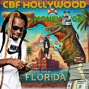 CBF Hollywood - Money 2 Get ()