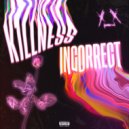 K1LLNESS - INCORRECT (prod. by !kennycarter x @prodbydexn, z3nny)
