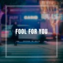 Drone In Ibiza - Fool For You