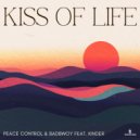 Peace Control, Badbwoy & Kinder - Kiss of Life (Extended Mix)