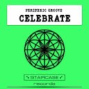 Periferic Groove - Celebrate (Original Mix)