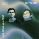 Luke Garcia & Colossio - I Can\'t Forget (Original Mix)