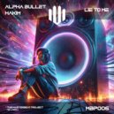 Alpha Bullet & HAKIM - Lie To Me (Extended Mix)