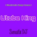 Seventhi DJ - Utube King (Electronic Deep House)